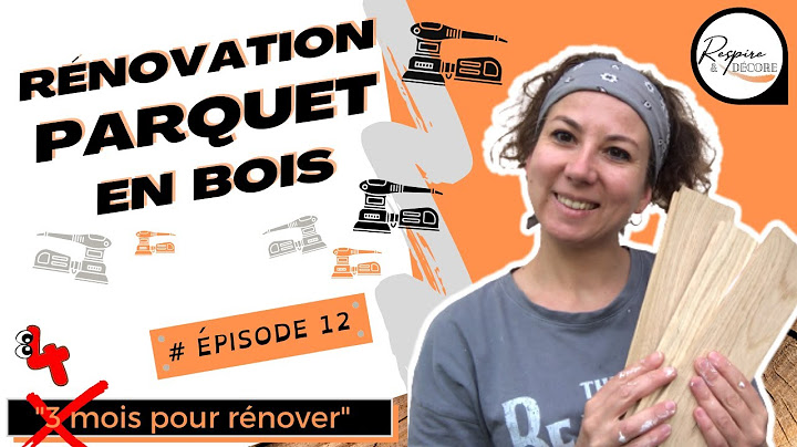 Rénovation PARQUET en BOIS 💪 - Rénovation en famille // Défi: 4 mois // Épisode 12