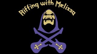 "Riffing with Melissa" Episode 4