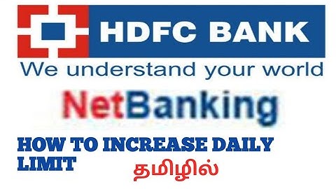 HOW TO INCREASE NET BANKING LIMIT IN HDFC BANK || FULL EXPLANATION IN TAMIL