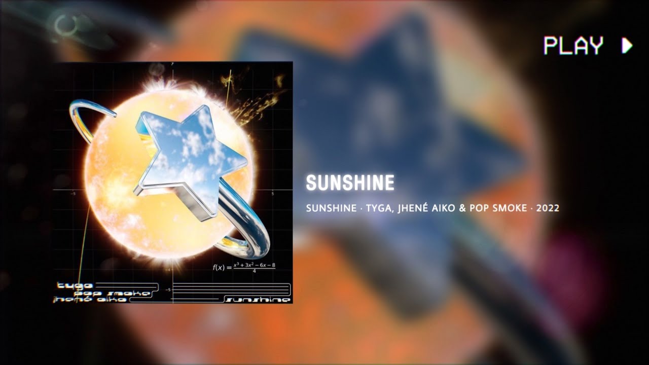 Tyga & POP SMOKE 💫 & jheneaiko - Sunshine