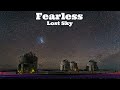 Lost Sky - Fearless (Slowed Version)🎵