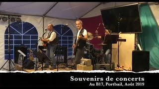 Souvenirs de concerts : Le B17, Août 2019 - Jean Barth n' Co