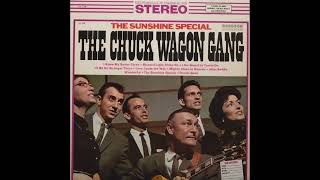 I Am Bound To Travel On / Chuck Wagon Gang