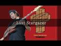 ストレイテナー - Last Stargazer Bass cover 弾いてみた TAB