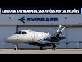 EMBRAER VENDE 250 AVIÕES POR R$25 BILHÕES