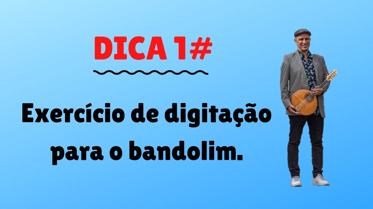 Dica #1 bandolim - Um exercício de digitação para o bandolim