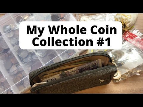 My Whole Coin Collection #1 - World And Foreign Coin And Banknote Collection