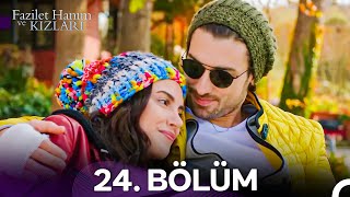Fazilet Hanım Ve Kızları 24. Bölüm Hd