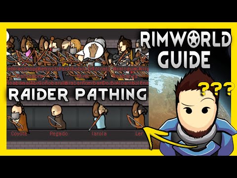 RimWorld Guide: Pathing U0026 Collision - Make Raiders Go Where You Want Them! [1.4, 2022+]