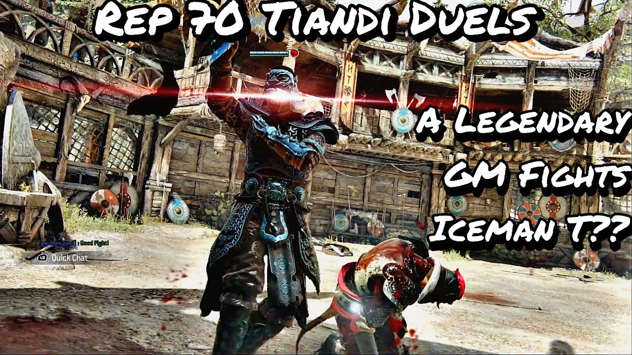 A Legendary Grand Master Fights Iceman T???  (Rep 70 Tiandi Duels) | For Honor