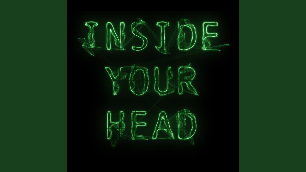 Inside Your Head adlı videoyu YouTube'da izle Inside Your Head adlı videoyu YouTube'da izle