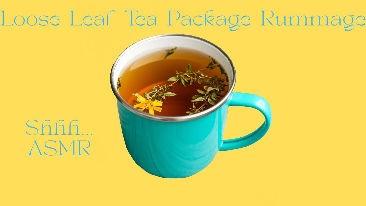 Rummaging Through Packages of Loose Leaf Tea - ASMR - Whispering