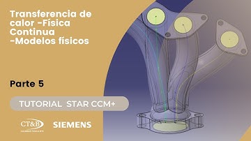 Tutorial | Star CCM+ | 5. Heat Transfer - Continua -Physics models