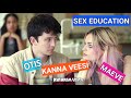 Sex education  kanna veesi  maeve  otis  avinash edits