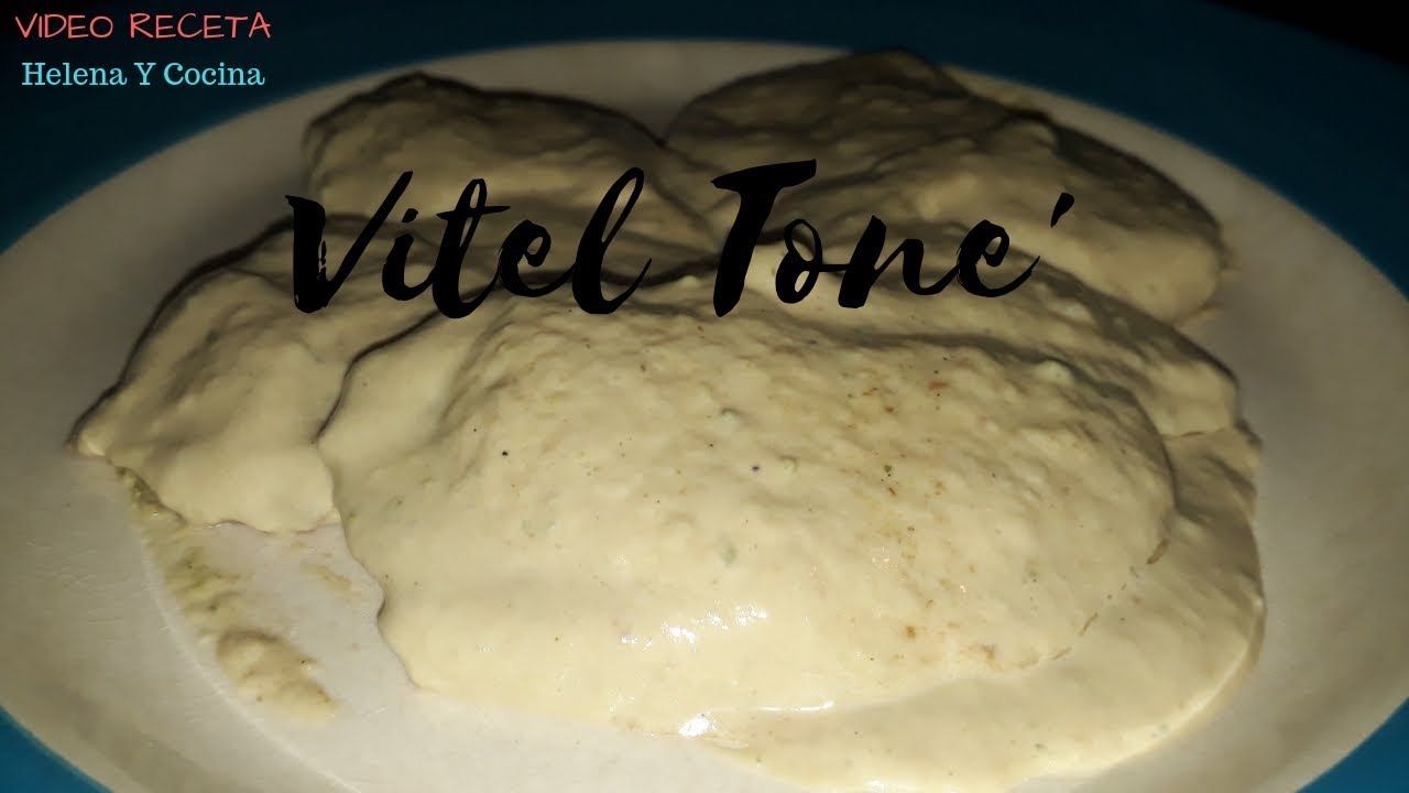 Vitel Ton Traditional Argentinian Recipe 196 Flavors Vitel Ton Traditional Argentinian Recipe 196 Flavors
