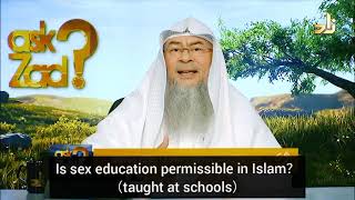 Is Sex Education Permissible In Islam Taught At Schools - Assim Al Hakeem