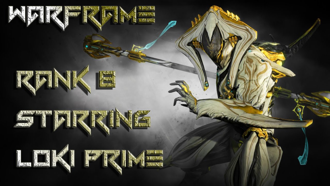 Warframe Rank 8: Easiest way to rank up with Loki prime