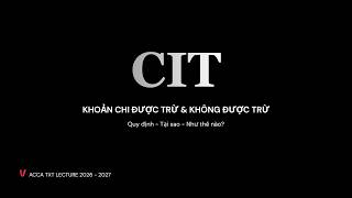 NGHỊ ĐỊNH 320 - Chi Phí Được Trừ và Không Được Trừ khi tính Thuế TNDN