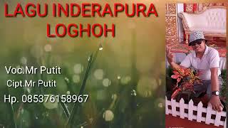 LOGHOH.LAGU INDERAPURA