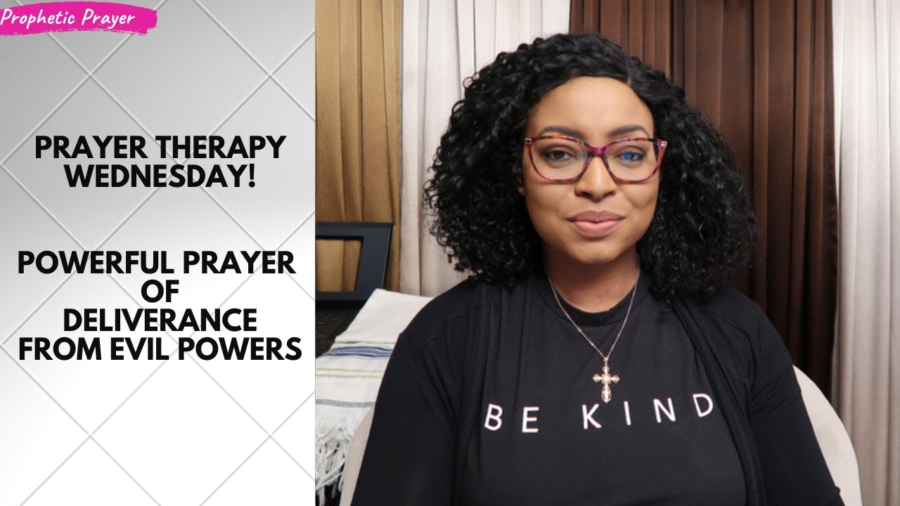 PRAYER THERAPY | Powerful Prayer of Deliverance from Evil Powers - YouTube