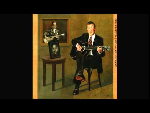 Me and the devil Blues - Eric Clapton