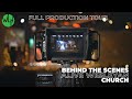 Behind the scenes of alive wesleyan church  full production tour