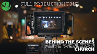 Behind the Scenes of Alive Wesleyan Church | Full Production Tour