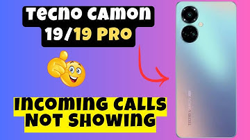 Incoming Calls Not Showing Tecno Camon 19/19 Pro || How to change the settings of incoming call