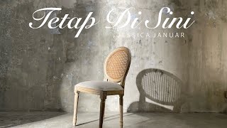 Jessica Januar - Tetap Di Sini ( Official Lyric Video)