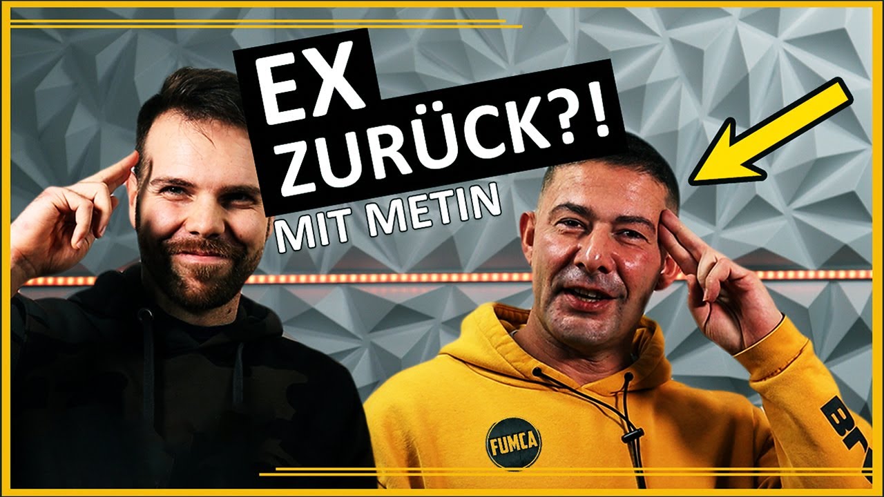Ex zurück | Ex zurückgewinnen ein todsicherer Plan - mit Metin Sen