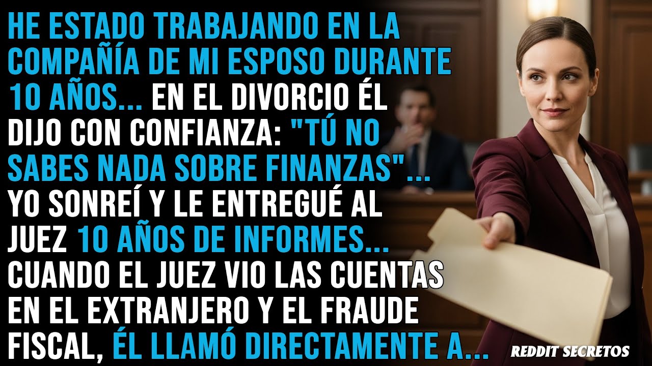 En el divorcio él dijo: 