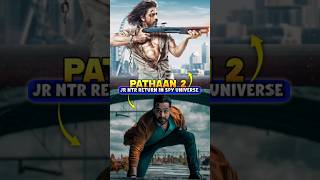 Jr NTR returns in Pathan 2?😱 #shorts #pathaan #viral