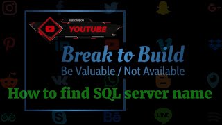How To Find SQL Server Name or Server Instance Name