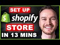 Shopify Tutorial for Beginners 2022 | Set up a Shopify Store in 13 Minutes
