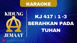 KIDUNG JEMAAT | KJ 417 ; 1 - 3 