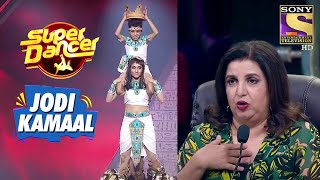 'Chhaiya Chhaiya' पे लगा है Egyptian Twist, Farah हुई Impress! | Super Dancer | Jodi Kamaal