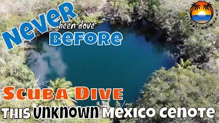 Into The TRULY Unknown - Scuba Dive an Unmapped Cenote in Mexico