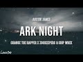 Austin james  ark night chance the rapper x zookeepers  ship wrek lyrics