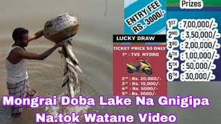 Mongrai Doba Lake Na Gnigipa Changna Na.tok Watane Video Na.tokde Bangaiaha