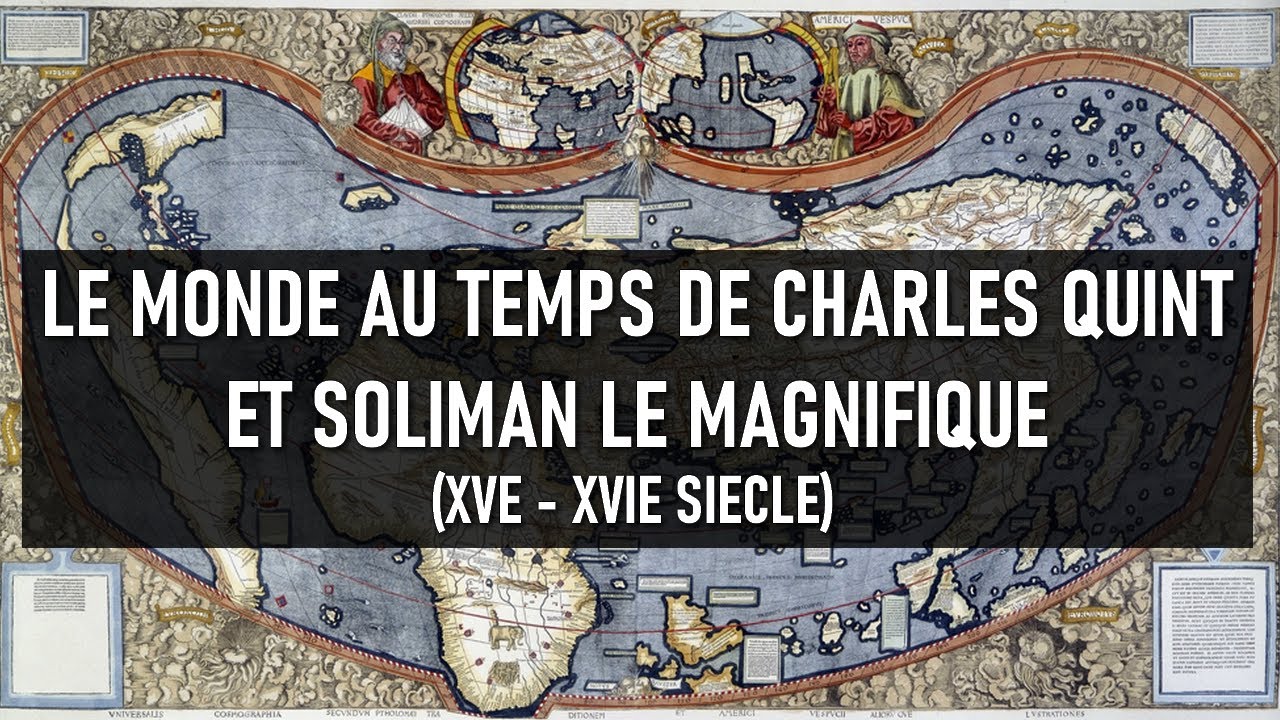 le monde au temps de charles quint et soliman le magnifique cours