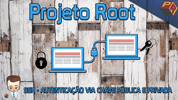 SSH - Autenticação via Chave Pública e Privada