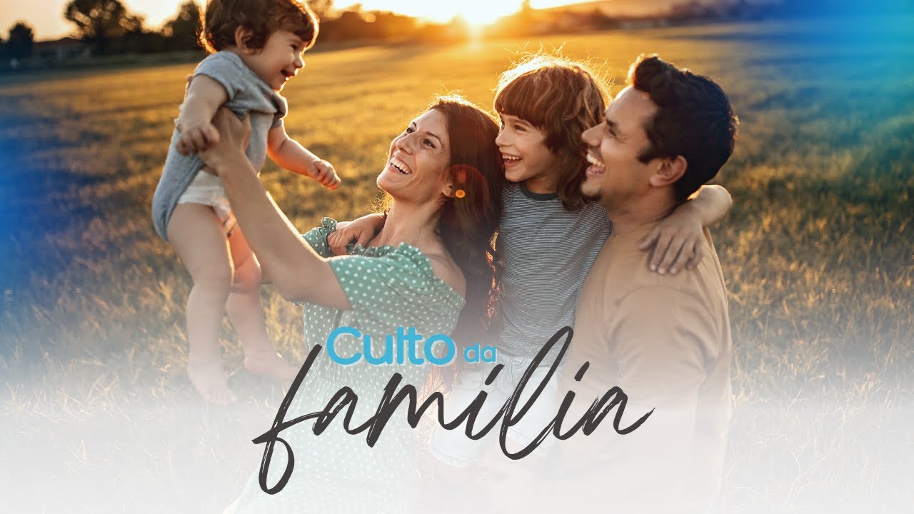 ADRF -  CULTO DA FAMILIA