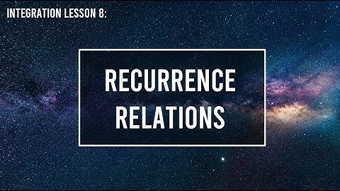 Recurrence Relations | HSC Extension 2 Mathematics