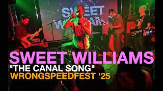 Sweet Williams - "The Canal Song" - Live at Wrongspeedfest 2025
