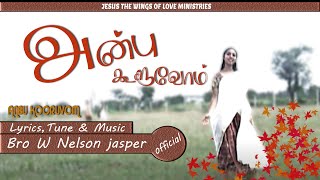 Video thumbnail of "Anbu Kooruvom - Praise and worship - Nelson Jasper Ministering"
