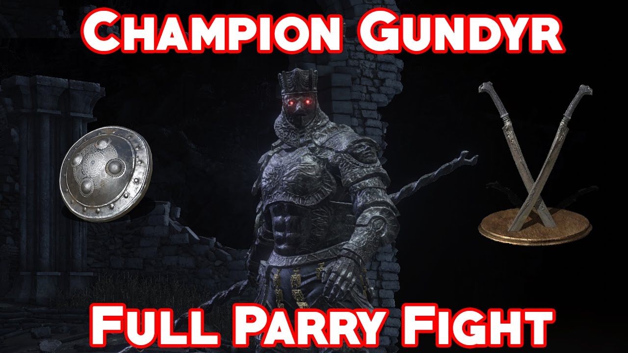 Dark Souls 3 | Champion Gundyr Full Parry Fight - YouTube