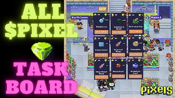PIXELS︱💎 ALL $PIXEL TASK BOARD︱WHAT TASKS TO AVOID
