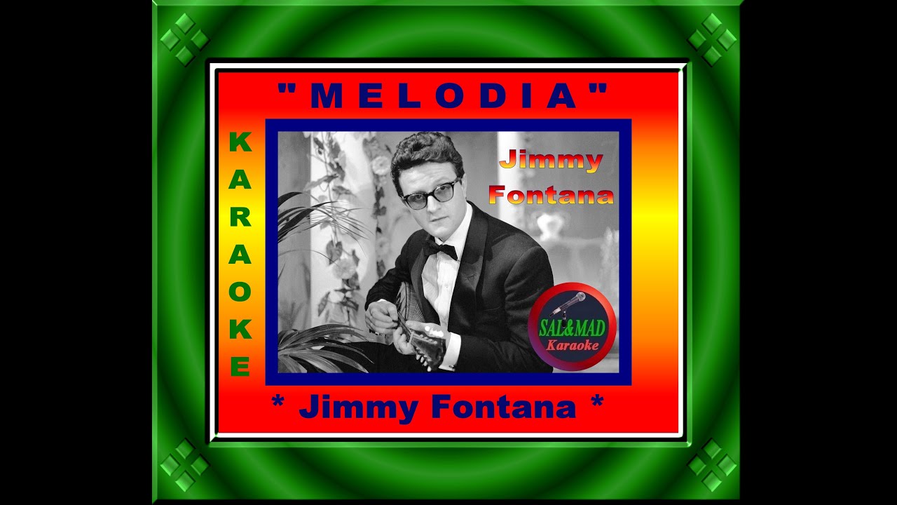 MELODIA - KARAOKE – JIMMY FONTANA