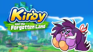【Kirby And The Forgotten Land】HAVE I MENTIONED HOW MUCH I LOVE KIRBY, WELL ! ! ! | #3
