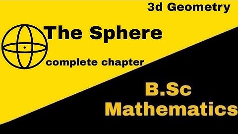 The Sphere full chapter| 3d Geometry| B.Sc Mathematics||AMS
